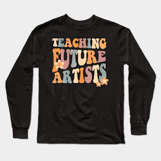 Teaching  Artists  Teacher Students Women Long Sleeve T-Shirt